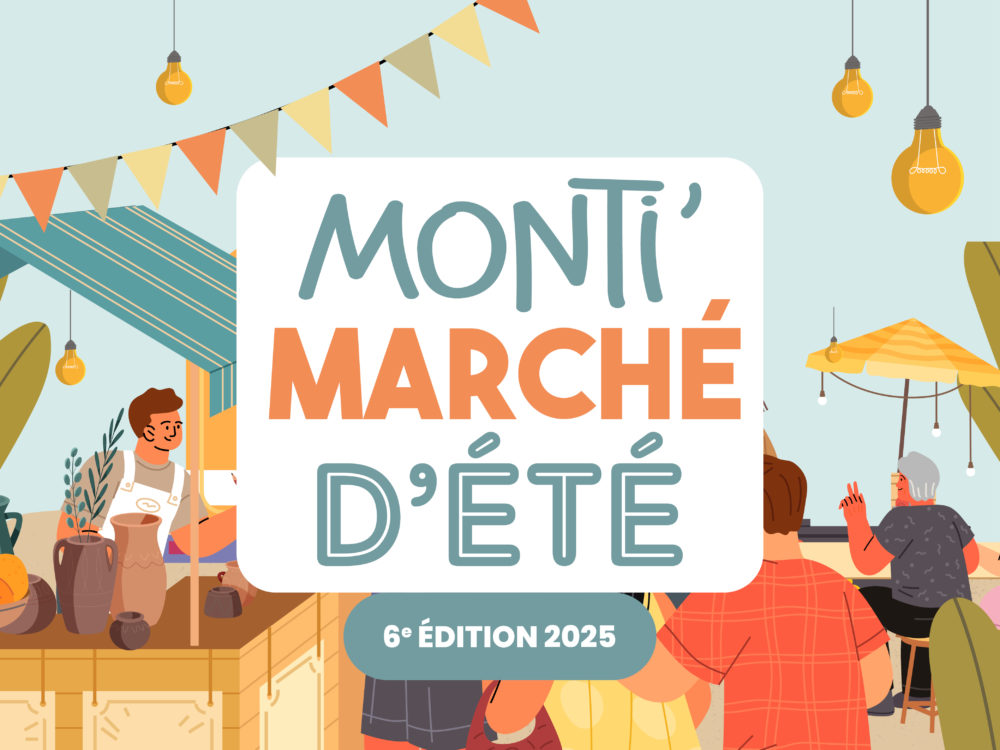 Monti’Marchés d’été 2025
