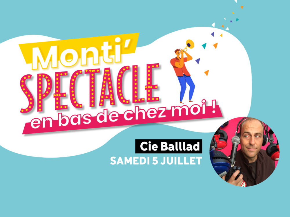 Monti’Spectacle – Samedi 5 juillet 2025