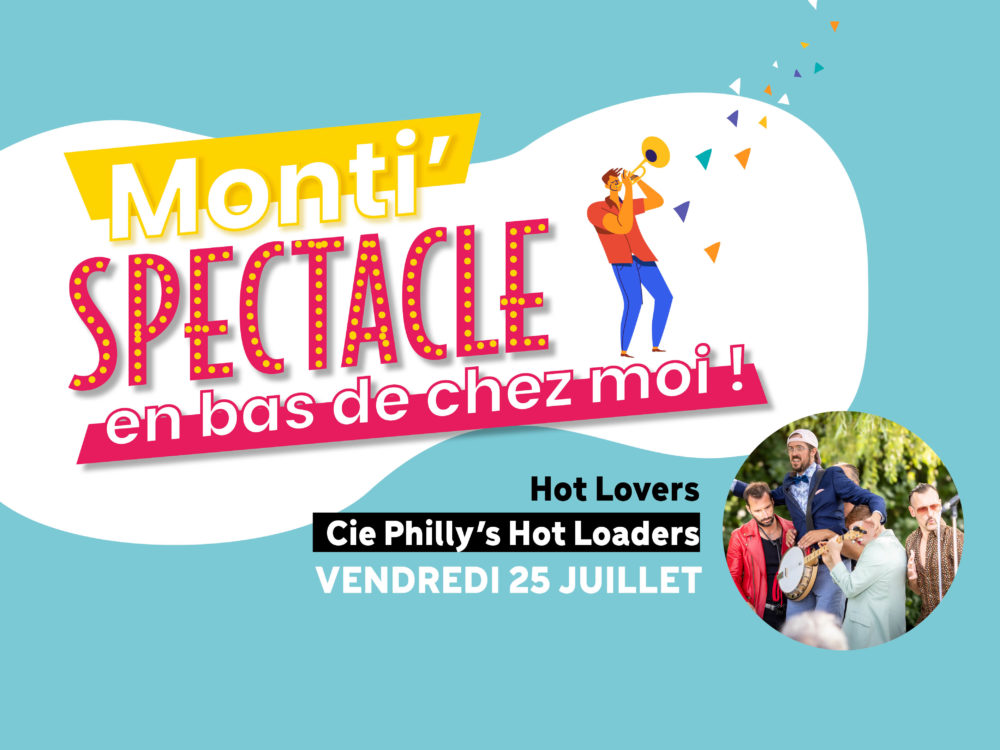 Monti’Spectacle – Vendredi 25 juillet 2025