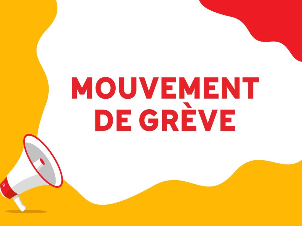 INFORMATION – GRÈVE